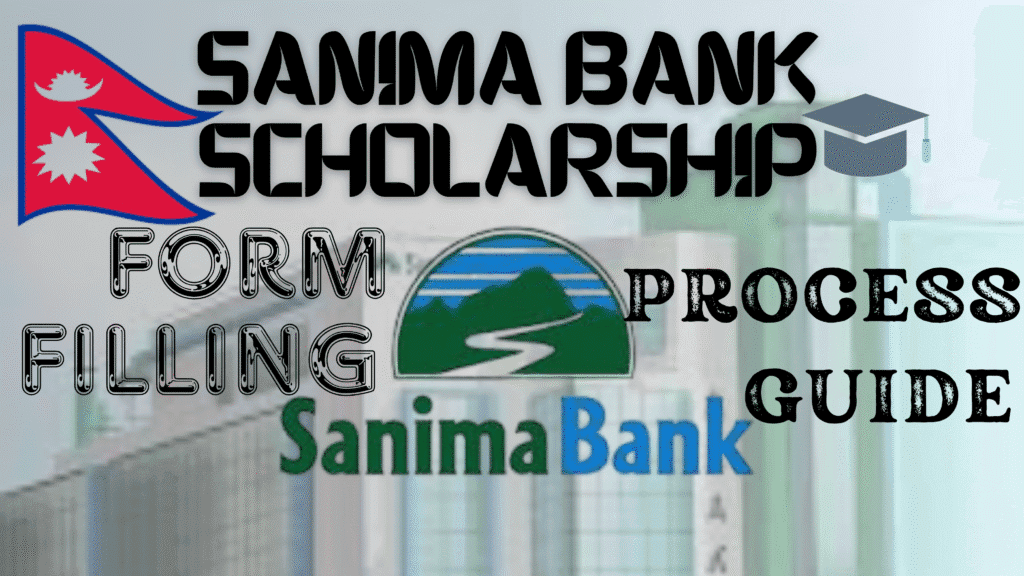 Sanima Bank Scholarship 2081: How to Apply 1 5 1
